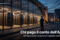 Chi paga il conto dell'AI? Gli hyperscaler scoprono il capitale esterno